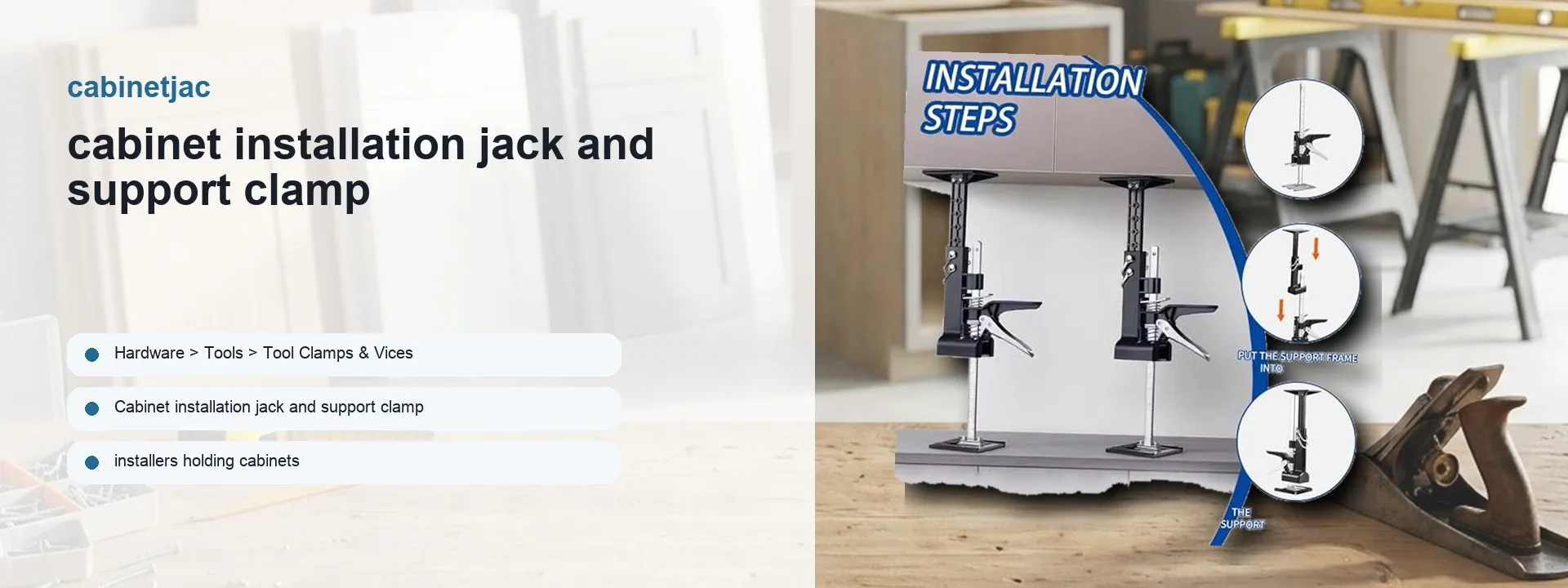 Product image showing a cabinet installation jack and support clamp, with two support tools lifting a cabinet panel and an inset step-by-step installation graphic.